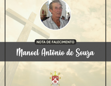 Nota de Falecimento:  Manoel Antônio de Souza